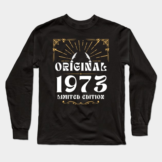 Legend 1973 - 50th Birthday ORIGINAL 1973 LIMITED EDITION Long Sleeve T-Shirt by click2print